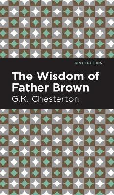 The Wisdom of Father Brown(English, Hardcover, Chesterton G. K.)