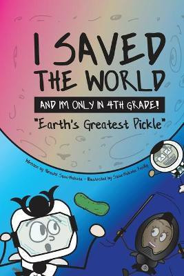 I Saved the World and I'm Only in 4th Grade!(English, Paperback, Sosa-Nakata Hiroshi)