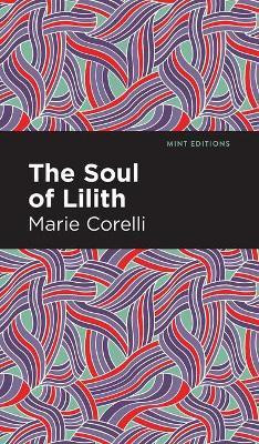 The Soul of Lilith(English, Hardcover, Corelli Marie)