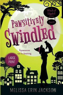 Pawsitively Swindled(English, Paperback, Jackson Melissa Erin)