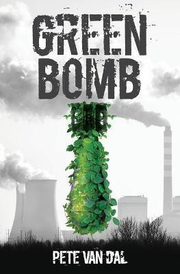 Green Bomb(English, Paperback, Van Dal Peter John)