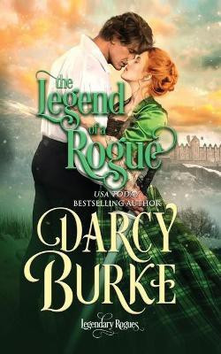 The Legend of a Rogue(English, Paperback, Burke Darcy)