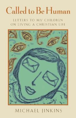 Called to be Human(English, Paperback, Jinkins Michael)