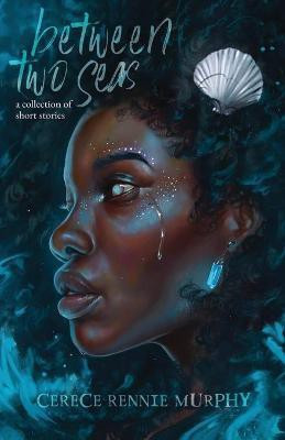 Between Two Seas(English, Paperback, Rennie Murphy Cerece)
