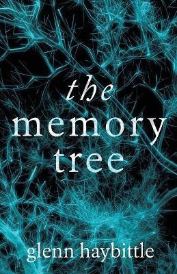 The Memory Tree(English, Paperback, Haybittle Glenn)