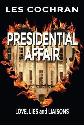 Presidential Affair(English, Paperback, Cochran Les)