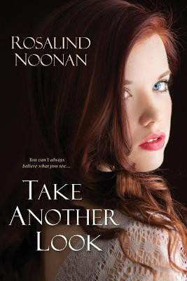 Take Another Look(English, Paperback, Noonan Rosalind)