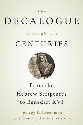 The Decalogue through the Centuries(English, Paperback, unknown)