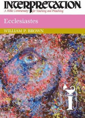 Ecclesiastes(English, Paperback, Brown William P.)