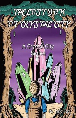 The Lost Boy of Crystal City(English, Paperback, Hart M R)