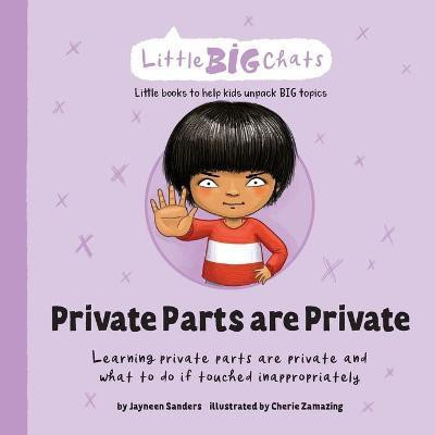 Private Parts are Private(English, Paperback, Sanders Jayneen)