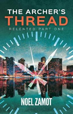 The Archer's Thread(English, Paperback, Zamot Noel)