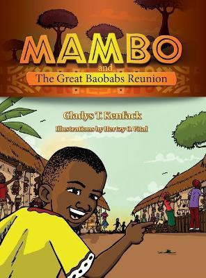 Mambo and the Great Baobabs Reunion(English, Hardcover, Kenfack Gladys T)