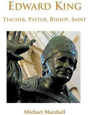 Edward King(English, Paperback, Marshall Bishop Michael)