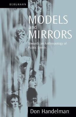 Models and Mirrors(English, Paperback, Handelman Don)