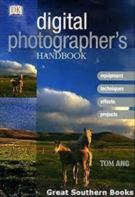 DIGITAL PHOTOGRAPHER'S HANDBOOK(Hardcover, TOM ANG)