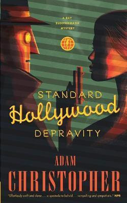 Standard Hollywood Depravity(English, Paperback, Christopher Adam)