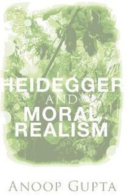 Heidegger and Moral Realism(English, Paperback, Gupta Anoop)