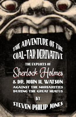 The Adventure of the Coal-Tar Derivative(English, Paperback, Jones Steven Philip)