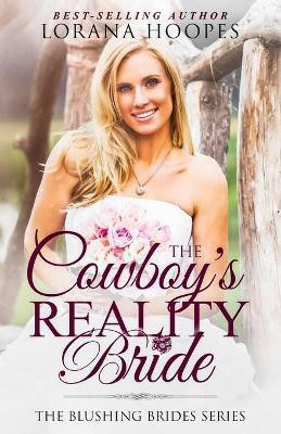 The Cowboy's Reality Bride(English, Paperback, Hoopes Lorana)