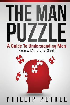 The Man Puzzle(English, Paperback, Petree Phillip)