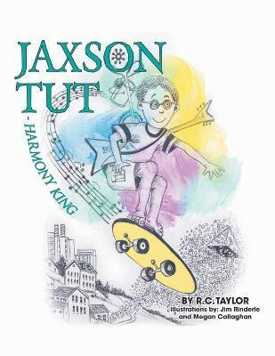Jaxson Tut Harmony King(English, Paperback, Taylor R C)