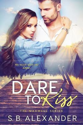 Dare to Kiss(English, Paperback, Alexander Sb)