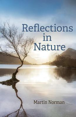 Reflections in Nature(English, Paperback, Norman Martin)
