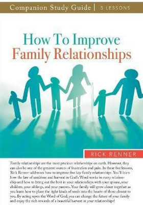 How to Improve Family Relationships Study Guide(English, Paperback, Renner Rick)
