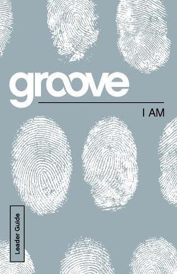 Groove: I Am Leader Guide(English, Paperback, Akers Tony)