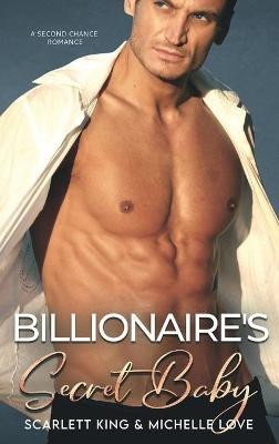 Billionaire's Secret Baby(English, Hardcover, King Scarlett)