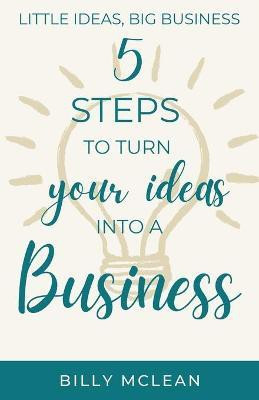 Little Ideas, Big Business(English, Paperback, McLean Billy)