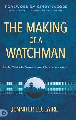 The Making of a Watchman(English, Hardcover, LeClaire Jennifer)