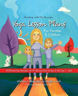 Bonding with My Bunnies(English, Paperback, Lamb Angela)