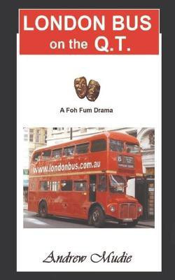 London Bus on the Q.T(English, Paperback, Mudie William Andrew)