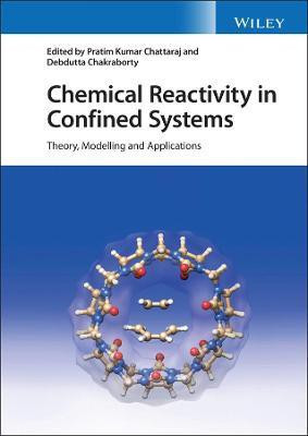 Chemical Reactivity in Confined Systems(English, Hardcover, unknown)