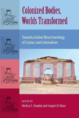 Colonized Bodies, Worlds Transformed(English, Paperback, unknown)