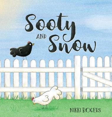 Sooty & Snow(English, Hardcover, Rogers Nikki)