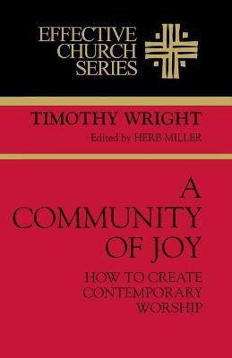 A Community of Joy(English, Paperback, Wright Timothy)