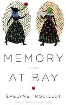 Memory at Bay(English, Paperback, Trouillot Evelyne)