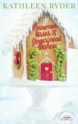 Cinnamon Kisses and Gingerbread Wishes(English, Paperback, Ryder Kathleen)