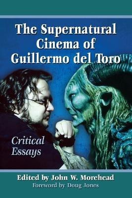 The Supernatural Cinema of Guillermo del Toro(English, Paperback, unknown)