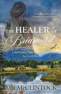 The Healer of Briarwood(English, Paperback, McClintock Mk)