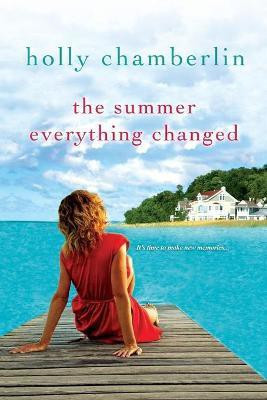 The Summer Everything Changed(English, Paperback, Chamberlin Holly)