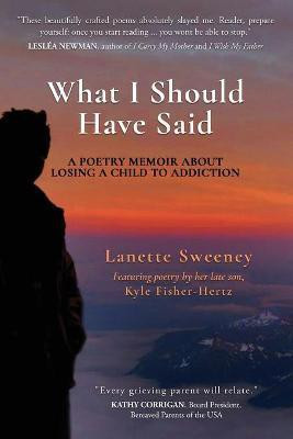 What I Should Have Said(English, Paperback, Sweeney Lanette)