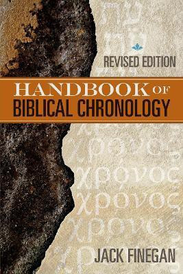 The Handbook of Biblical Chronology(English, Paperback, Finegan Jack)