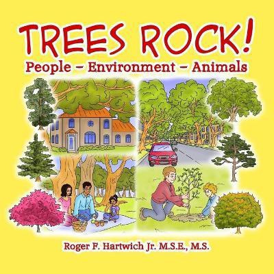 Trees Rock!(English, Paperback, Hartwich Roger)