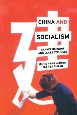 China and Socialism(English, Paperback, Hart-Landsberg Martin)