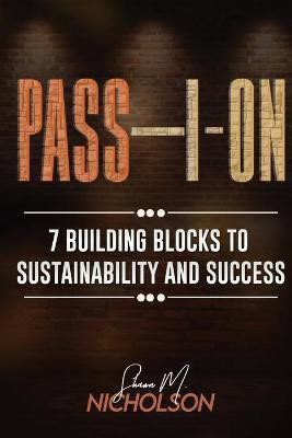 Pass-I-On(English, Paperback, Nicholson Shawn M)