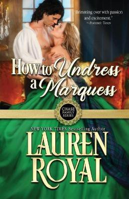 How to Undress a Marquess(English, Paperback, Royal Lauren)
